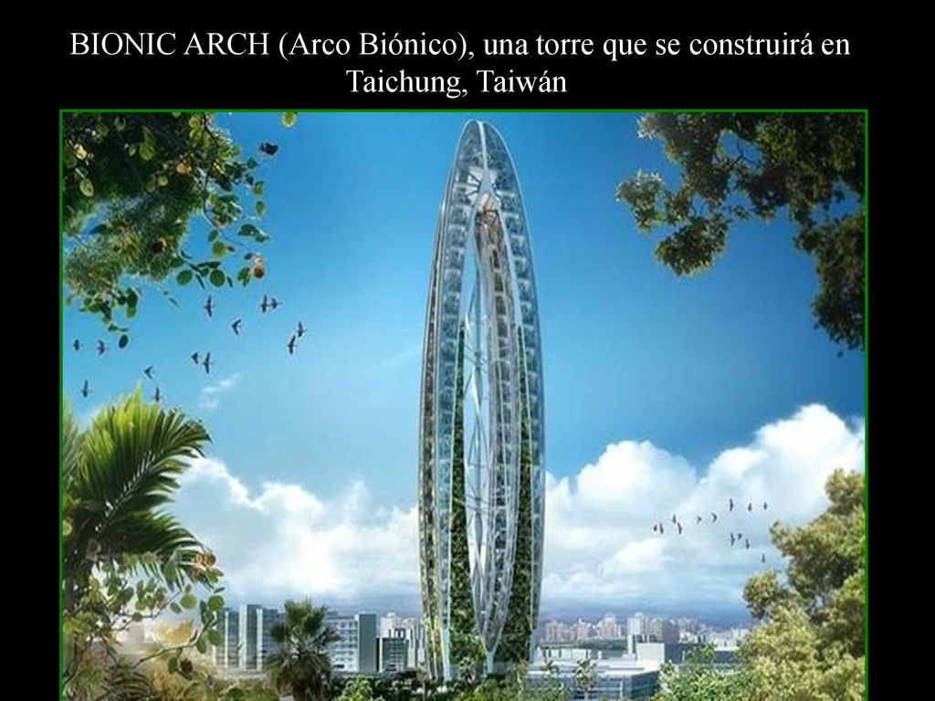 BIONIC ARCH (Arco Biónico), una torre que se construirá en Taichung, Taiwán
