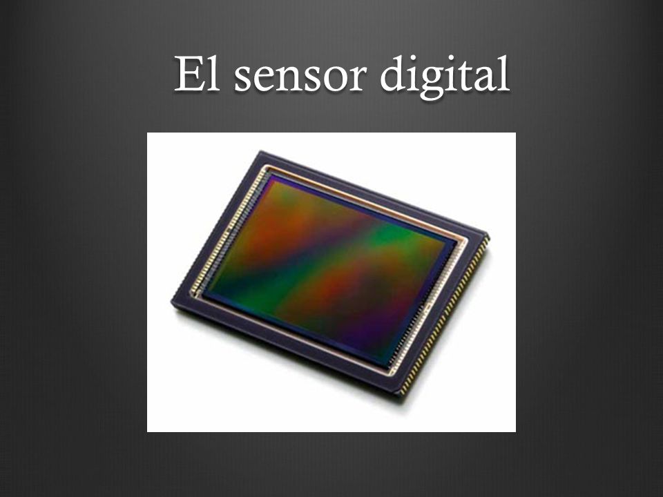 El sensor digital