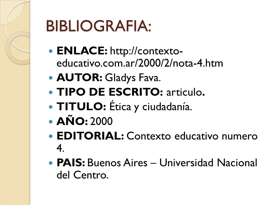 BIBLIOGRAFIA: ENLACE:   educativo.com.ar/2000/2/nota-4.htm. AUTOR: Gladys Fava. TIPO DE ESCRITO: articulo.