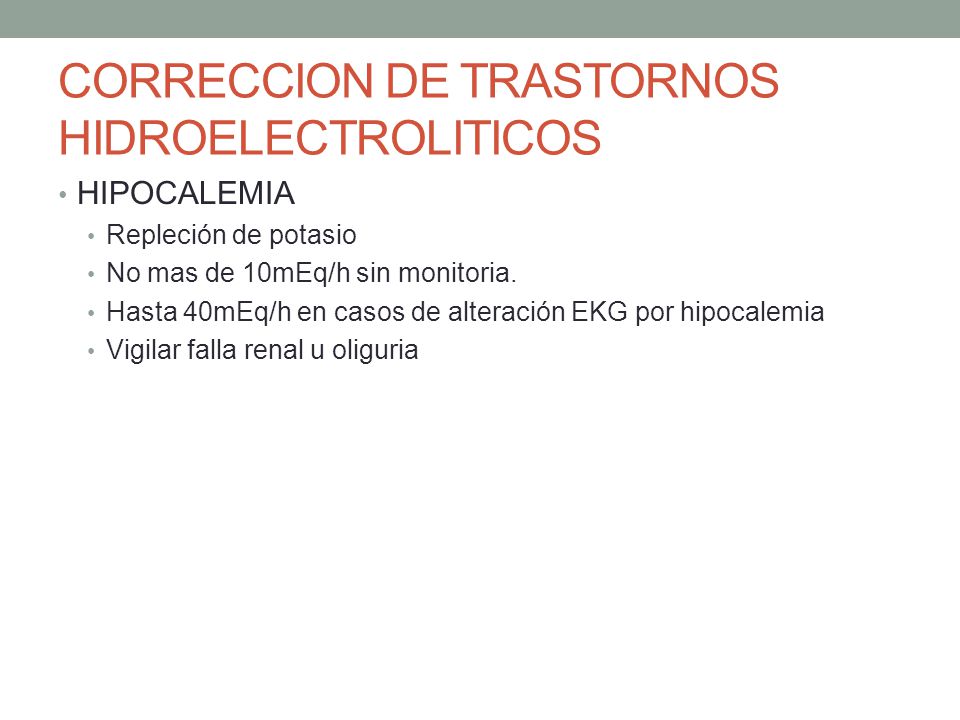CORRECCION DE TRASTORNOS HIDROELECTROLITICOS