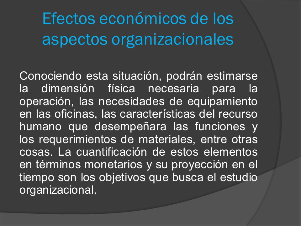Efectos económicos de los aspectos organizacionales