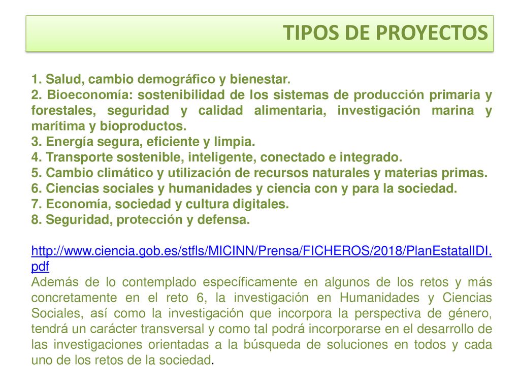 TIPOS DE PROYECTOS 1. Salud, cambio demográfico y bienestar.