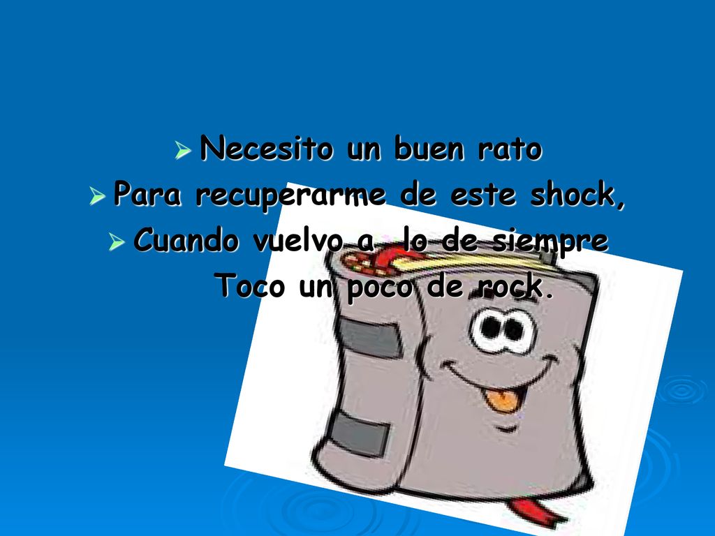 Para recuperarme de este shock, Cuando vuelvo a lo de siempre