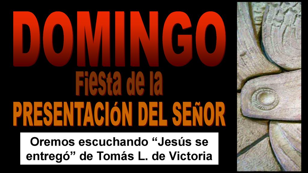 Oremos escuchando Jesús se entregó de Tomás L. de Victoria