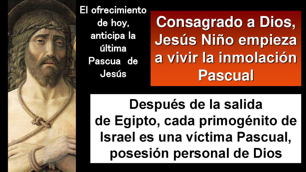 Consagrado a Dios, Jesús Niño empieza a vivir la inmolación Pascual