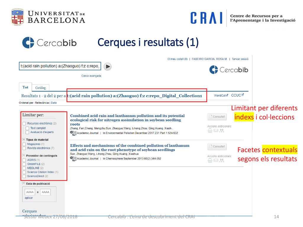Cerques i resultats (1) Limitant per diferents índexs i col·leccions