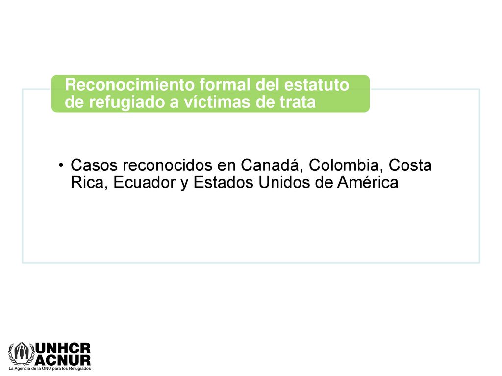 Reconocimiento formal del estatuto de refugiado a víctimas de trata