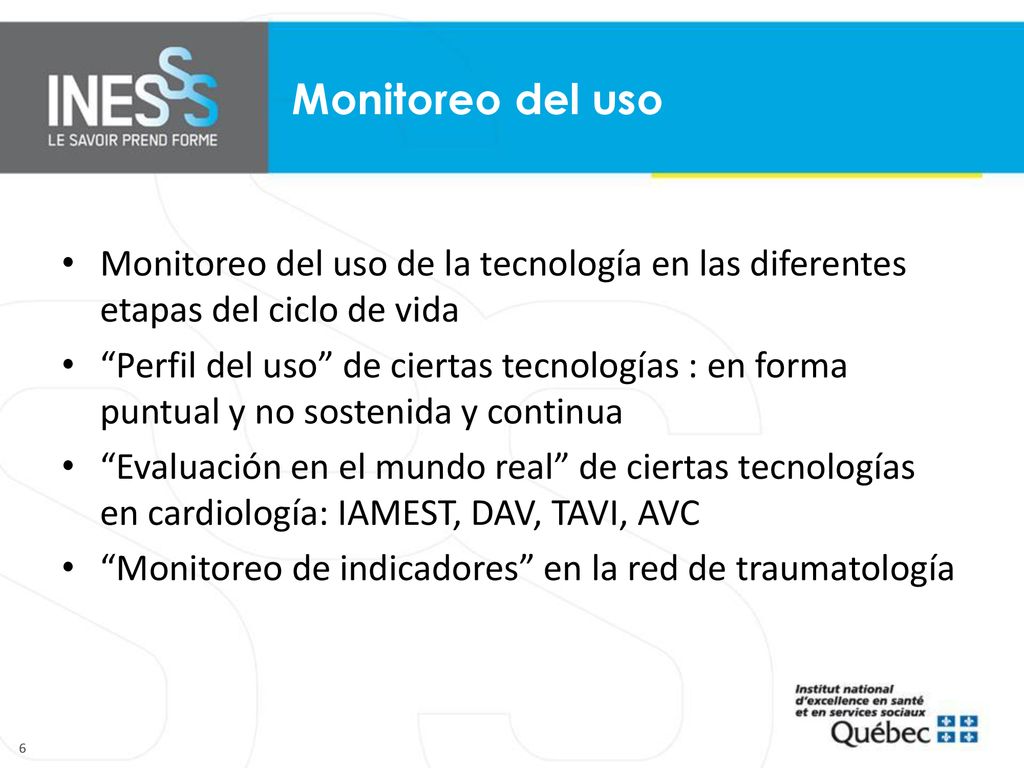Monitoreo del uso Monitoreo del uso de la tecnología en las diferentes etapas del ciclo de vida.
