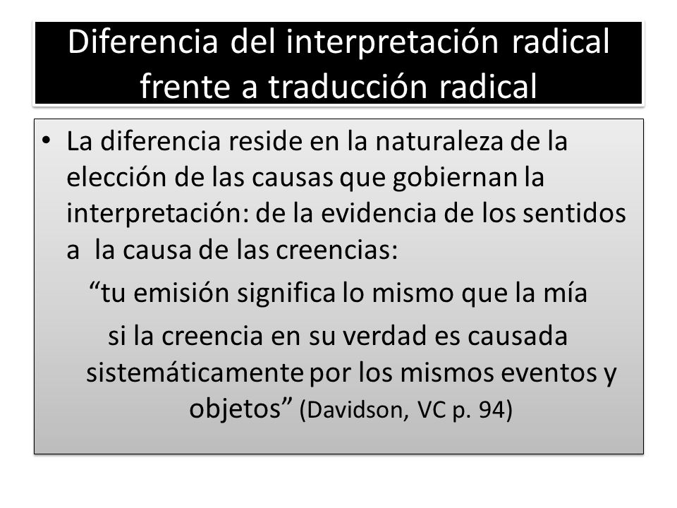 Diferencia del interpretación radical frente a traducción radical