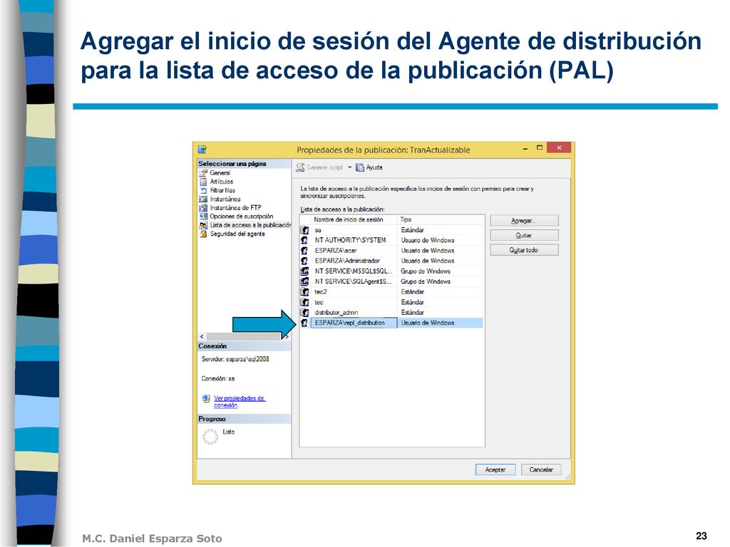 Agregar el inicio de sesión del Agente de distribución para la lista de acceso de la publicación (PAL)