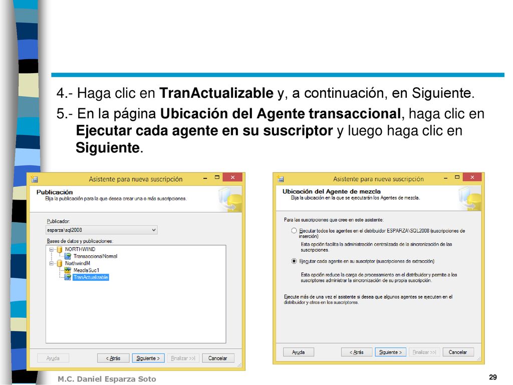 4. - Haga clic en TranActualizable y, a continuación, en Siguiente. 5