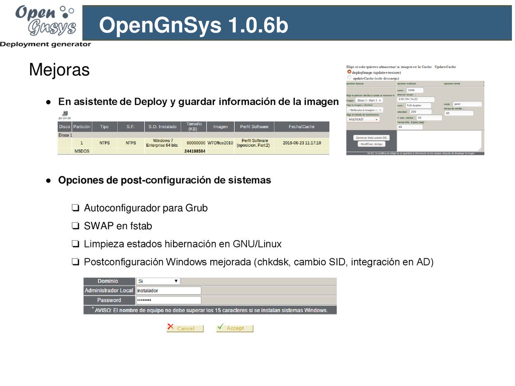 OpenGnSys 1.0.6b Mejoras. En asistente de Deploy y guardar información de la imagen. Opciones de post-configuración de sistemas.