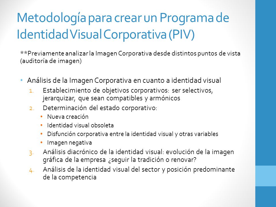 Metodología para crear un Programa de Identidad Visual Corporativa (PIV)