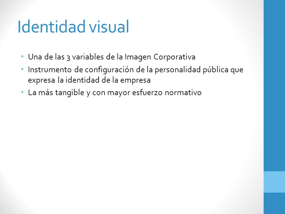 Identidad visual Una de las 3 variables de la Imagen Corporativa