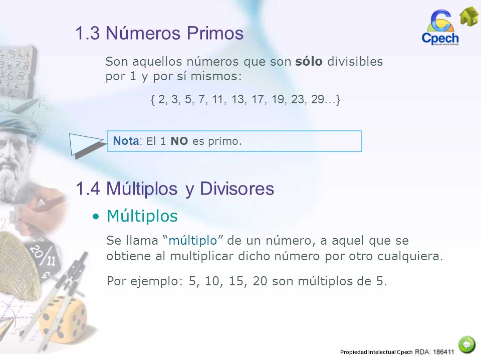 1.3 Números Primos 1.4 Múltiplos y Divisores Múltiplos