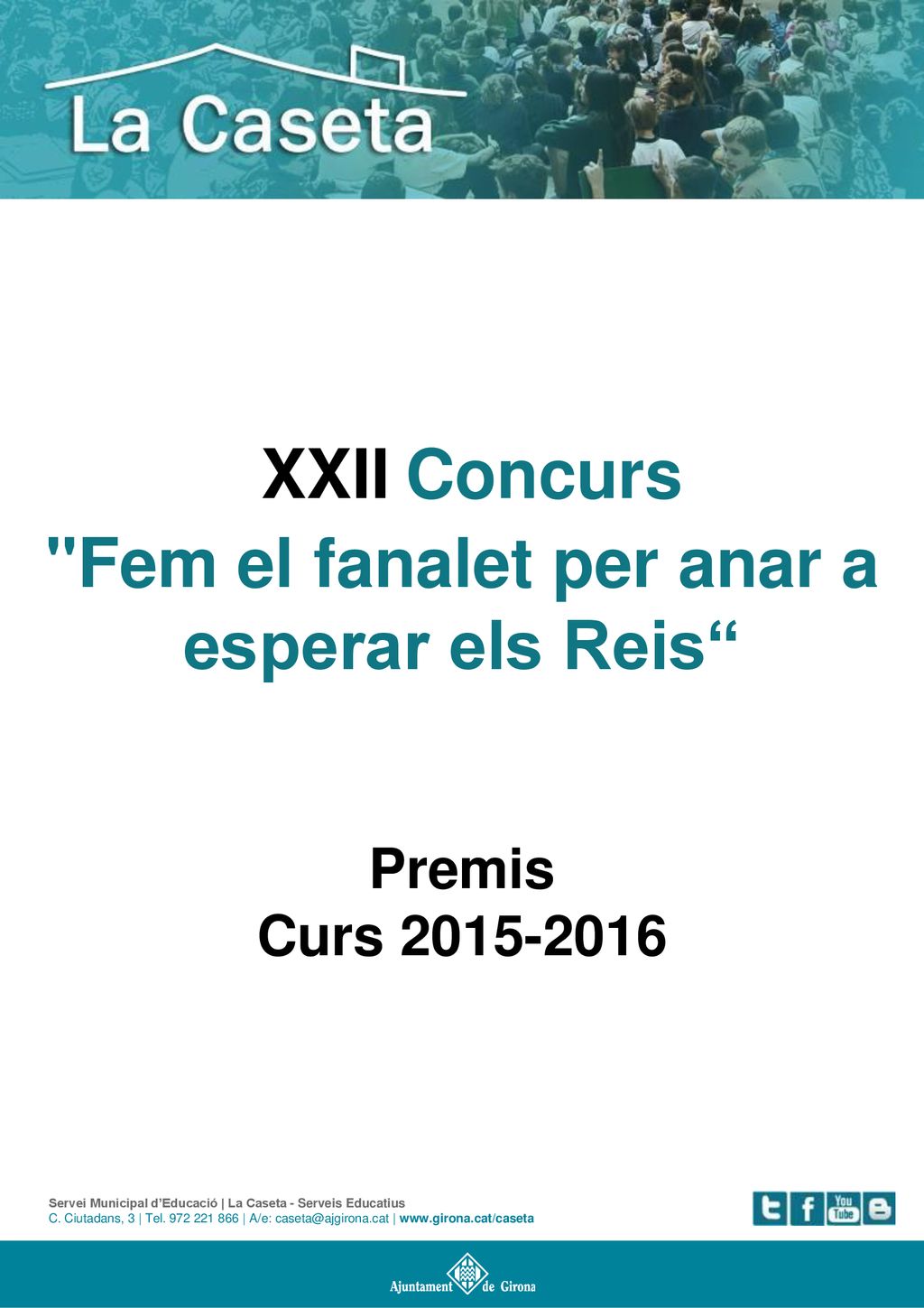 XXII Concurs Fem el fanalet per anar a esperar els Reis Premis Curs