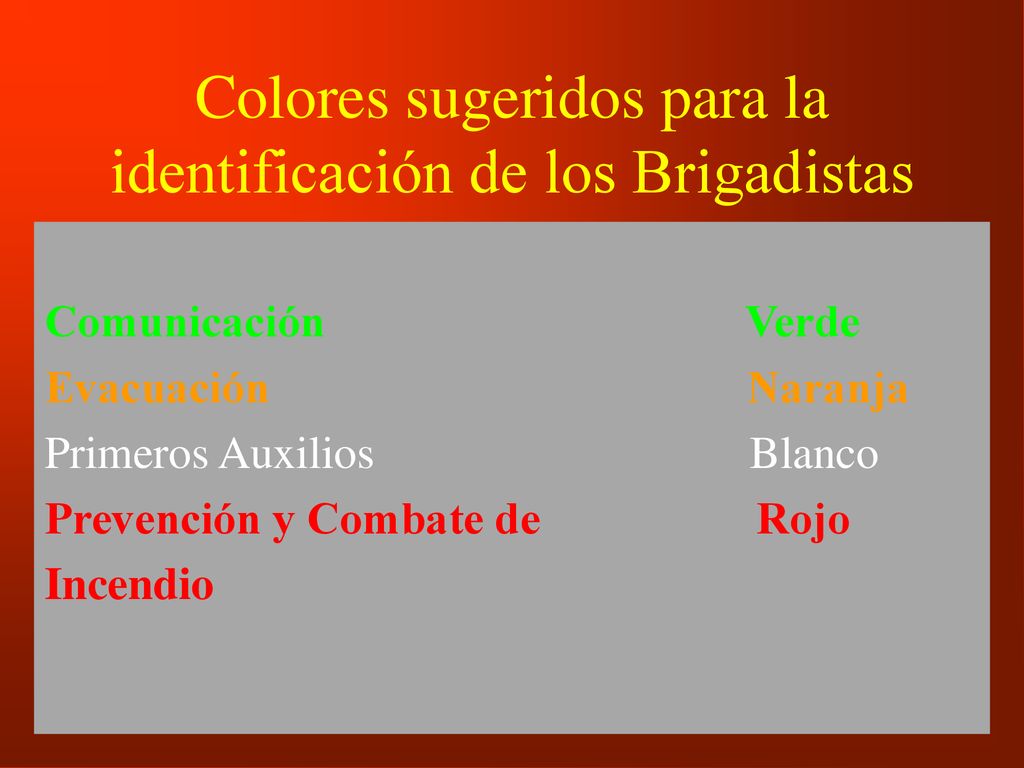 Colores sugeridos para la identificación de los Brigadistas