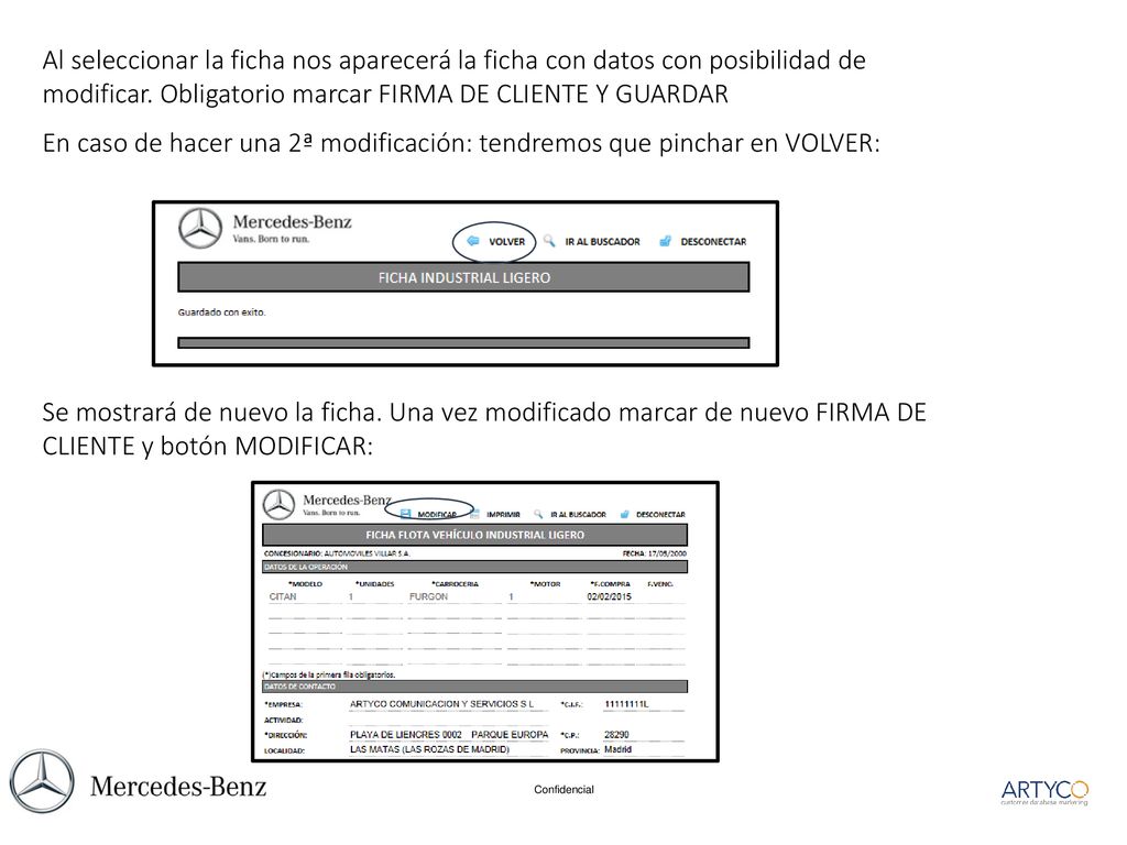 En caso de hacer una 2ª modificación: tendremos que pinchar en VOLVER: