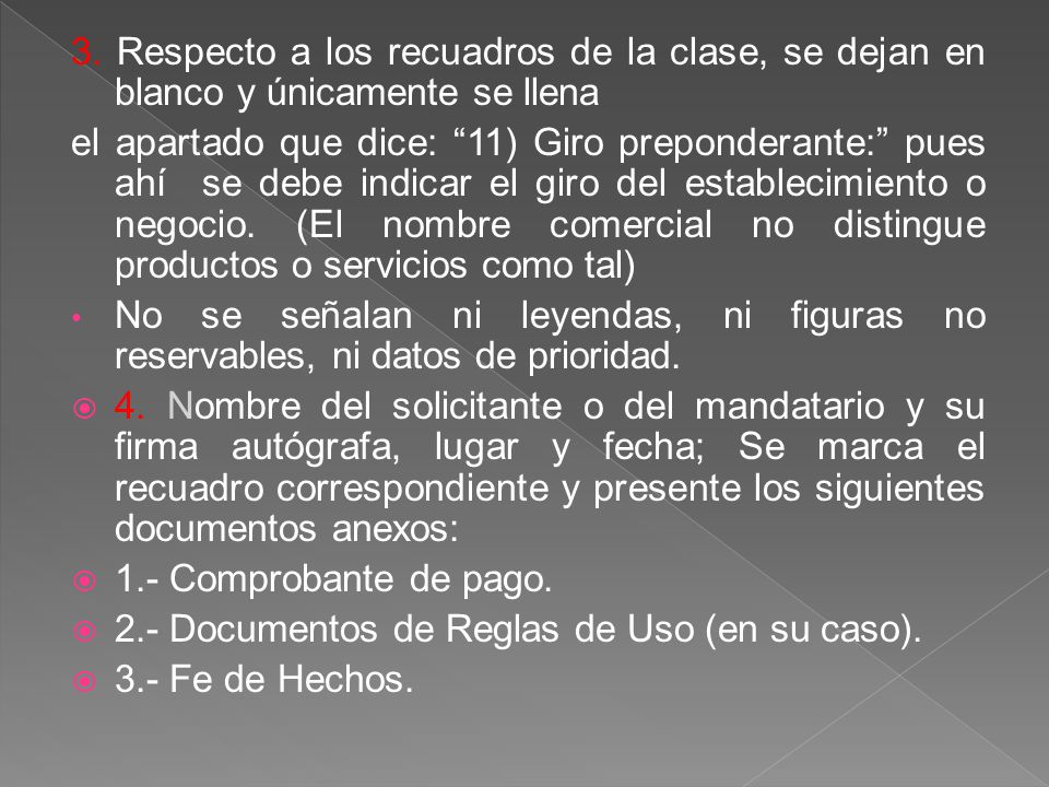 3. Respecto a los recuadros de la clase, se dejan en blanco y únicamente se llena