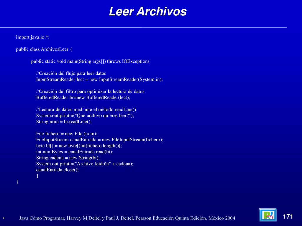 Leer Archivos 171 import java.io.*; public class ArchivosLeer {
