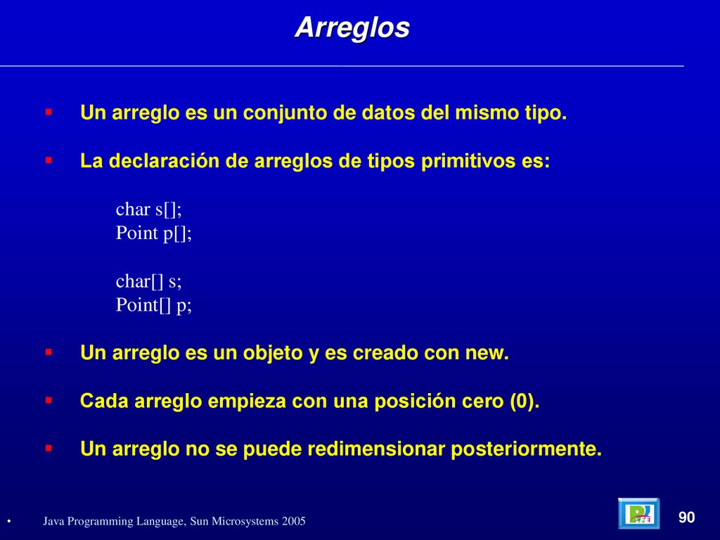 Arreglos Un arreglo es un conjunto de datos del mismo tipo.
