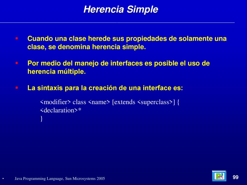 Herencia Simple Cuando una clase herede sus propiedades de solamente una clase, se denomina herencia simple.