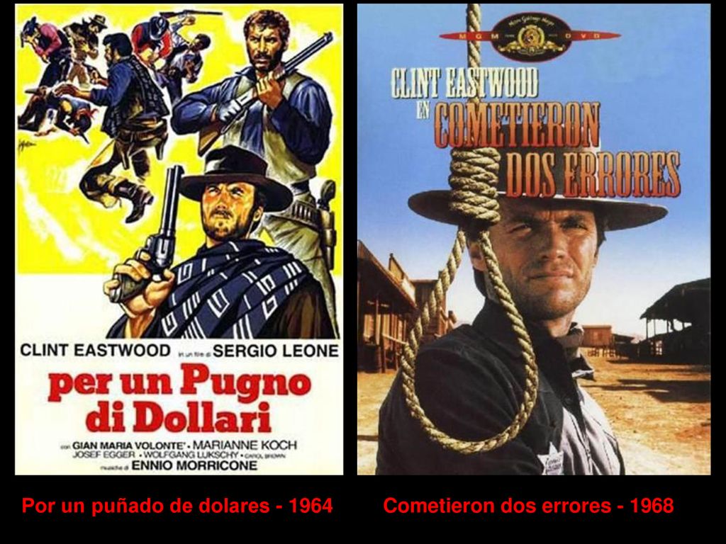 Por un puñado de dolares Cometieron dos errores