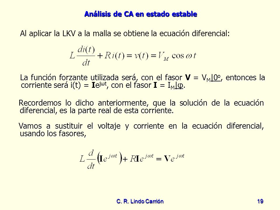 Al aplicar la LKV a la malla se obtiene la ecuación diferencial:
