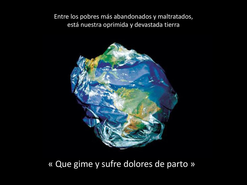 « Que gime y sufre dolores de parto »