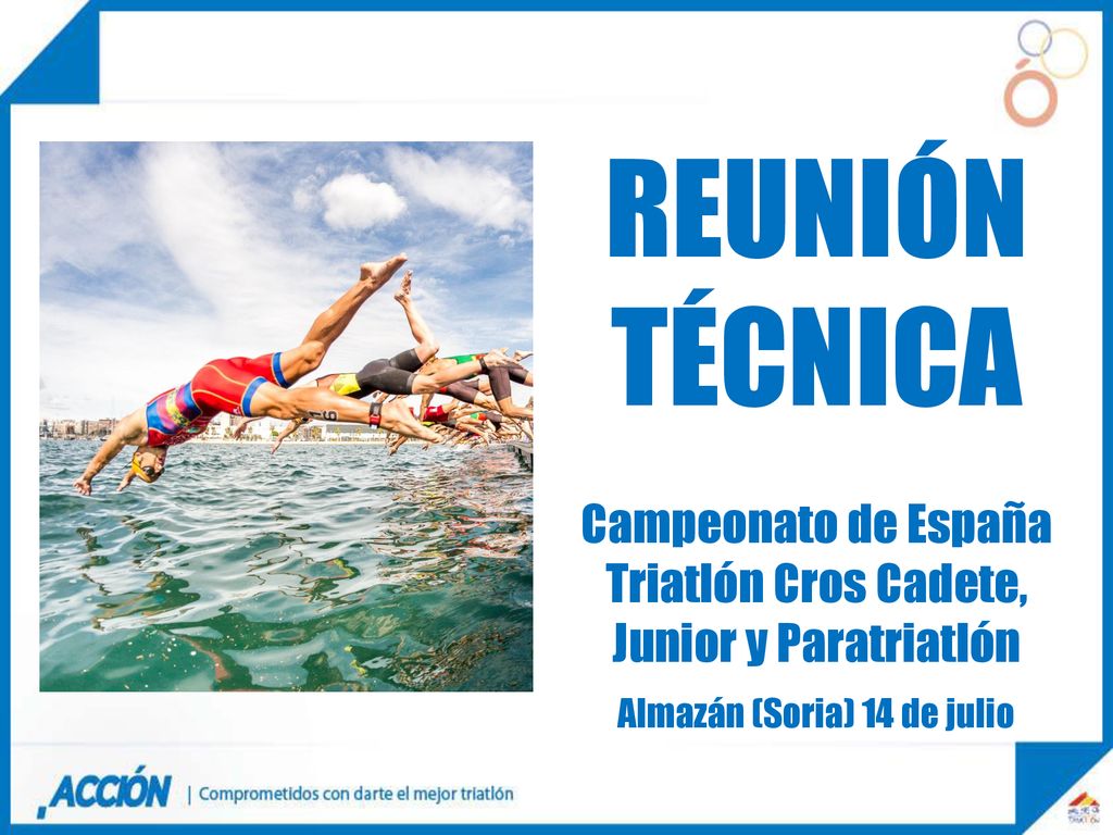 REUNIÓN TÉCNICA Campeonato de España Triatlón Cros Cadete, Junior y Paratriatlón.