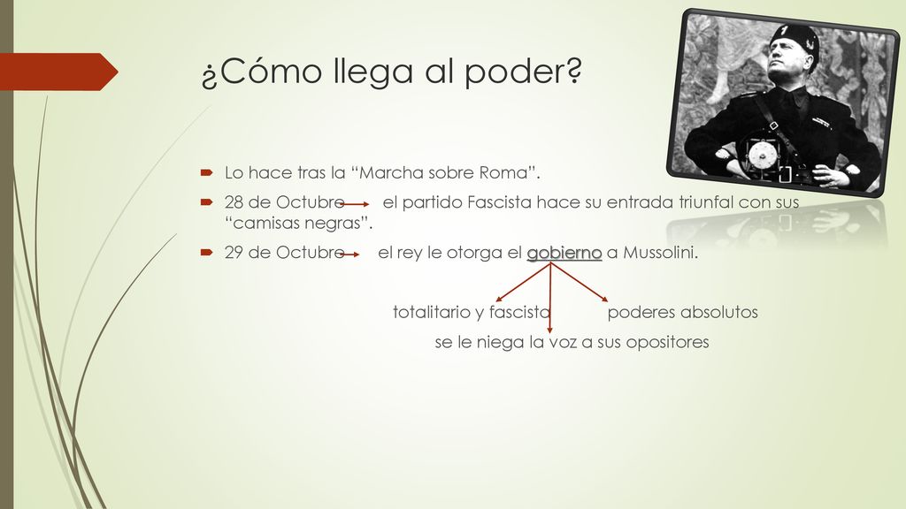 ¿Cómo llega al poder Lo hace tras la Marcha sobre Roma .