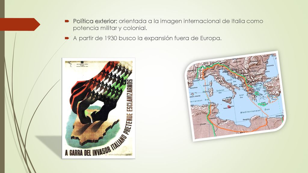 Política exterior: orientada a la imagen internacional de Italia como potencia militar y colonial.