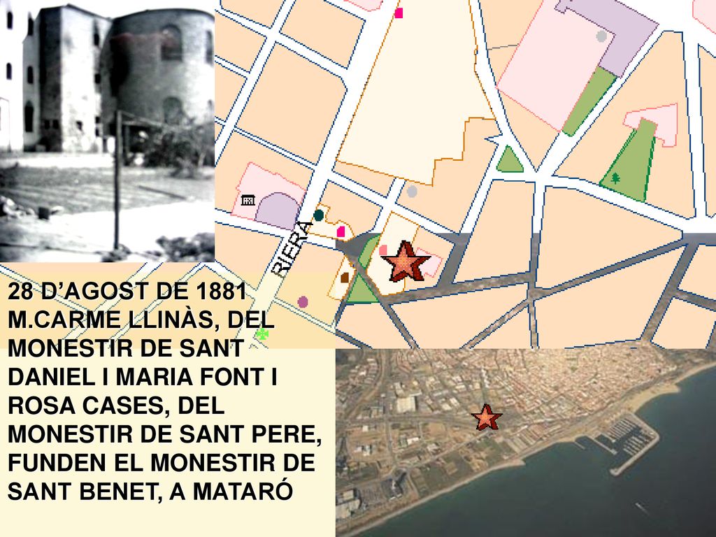 28 D’AGOST DE 1881 M.CARME LLINÀS, DEL MONESTIR DE SANT DANIEL I MARIA FONT I ROSA CASES, DEL MONESTIR DE SANT PERE,