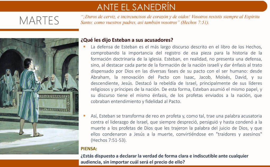 ANTE EL SANEDRÍN ¿Qué les dijo Esteban a sus acusadores