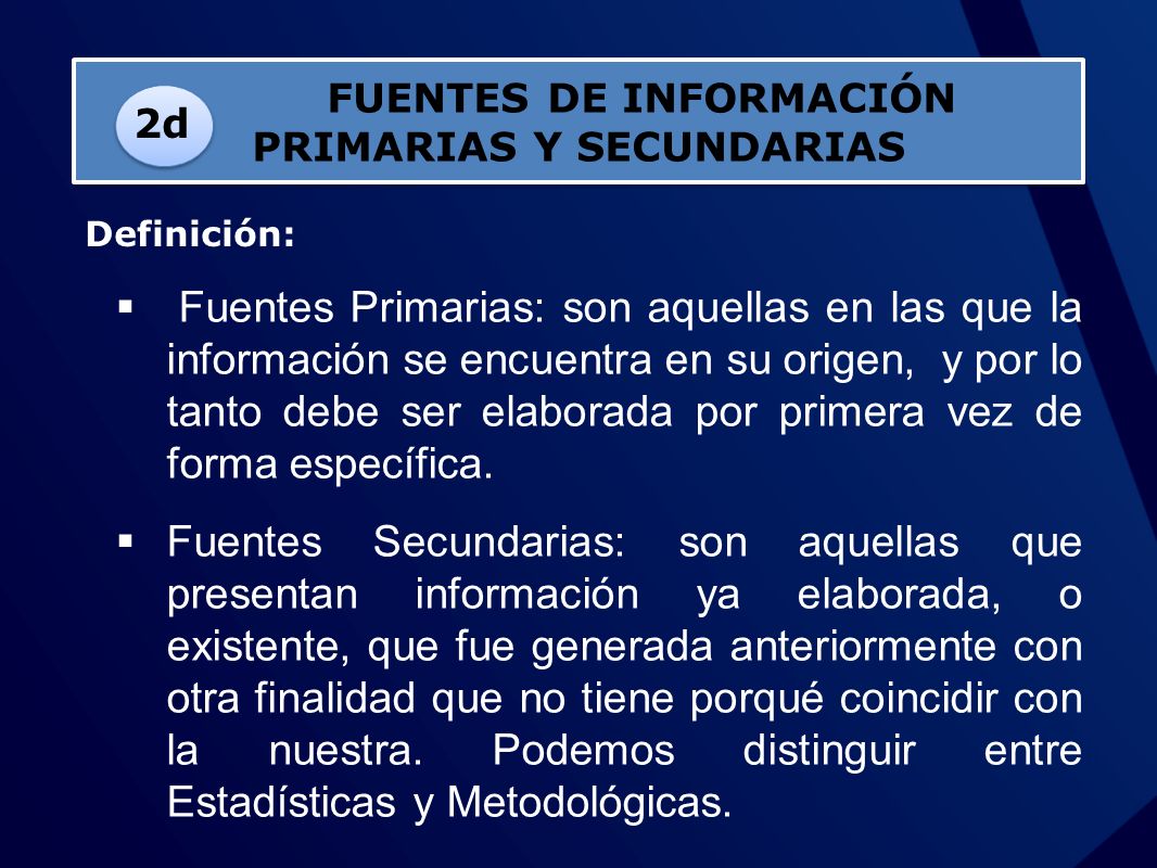 FUENTES DE INFORMACIÓN PRIMARIAS Y SECUNDARIAS