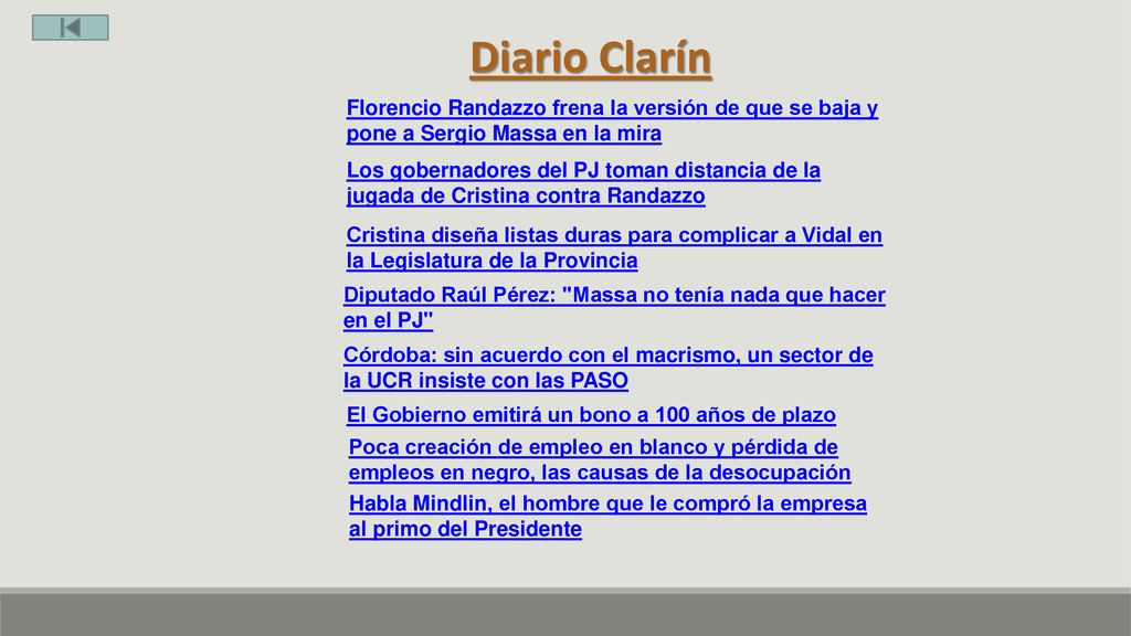 Diario Clarín Florencio Randazzo frena la versión de que se baja y pone a Sergio Massa en la mira.