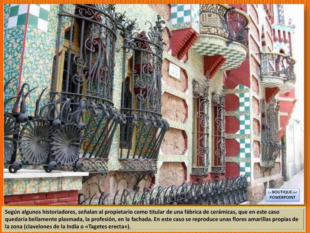 Según algunos historiadores, señalan al propietario como titular de una fábrica de cerámicas, que en este caso quedaría bellamente plasmada, la profesión, en la fachada.