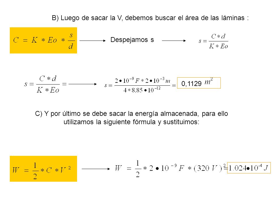 B) Luego de sacar la V, debemos buscar el área de las láminas :