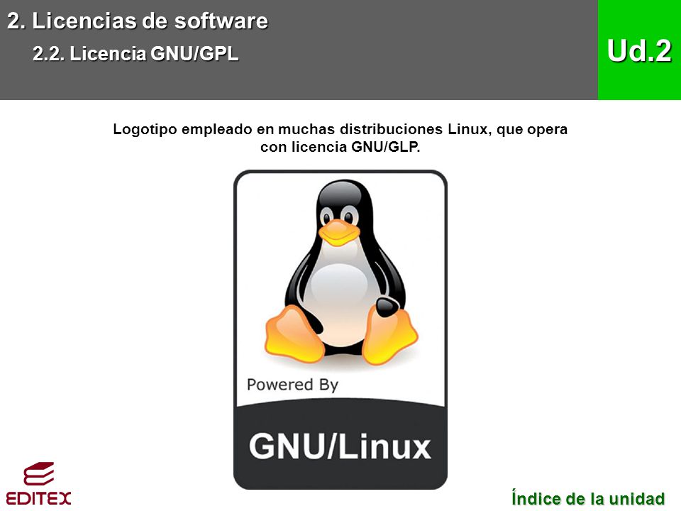 Ud.2 2. Licencias de software 2.2. Licencia GNU/GPL