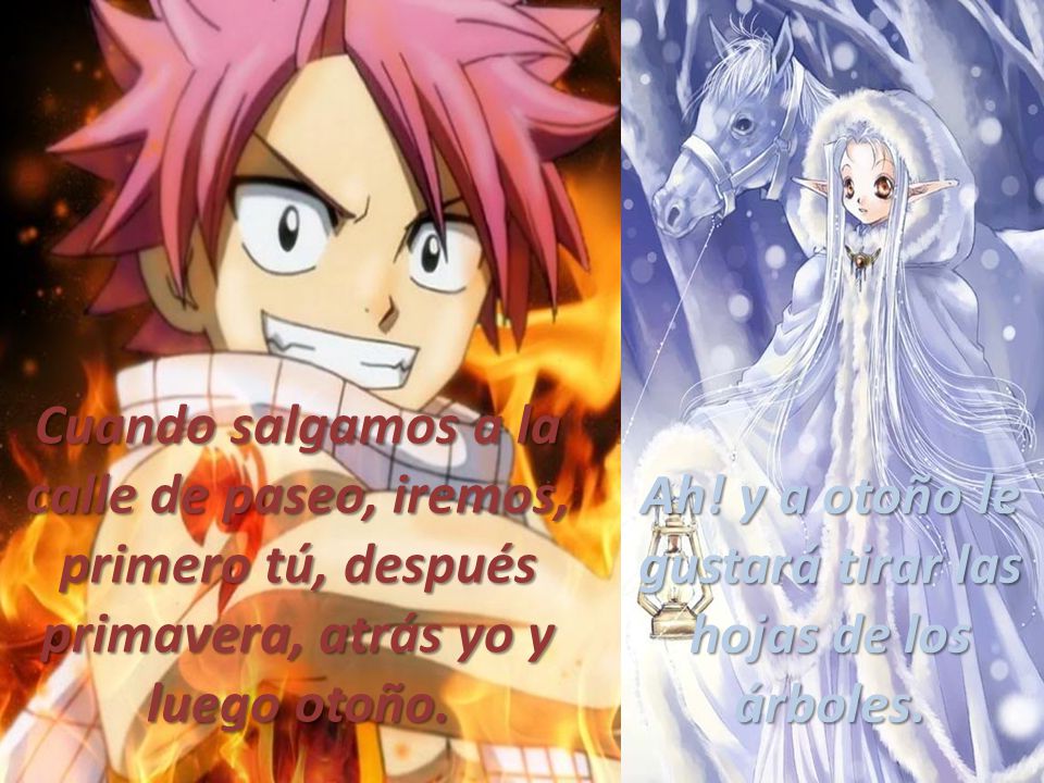 Ah! y a otoño le gustará tirar las hojas de los árboles.