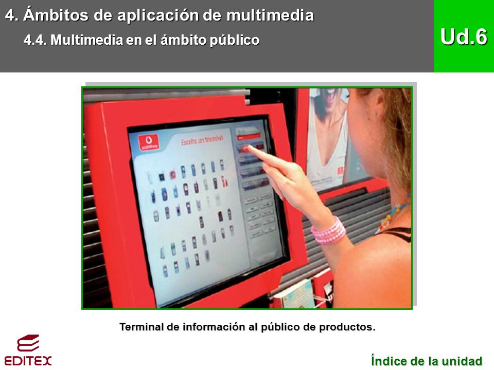 Terminal de información al público de productos.