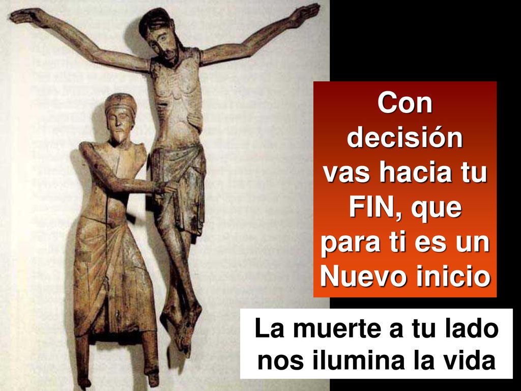 Con decisión vas hacia tu FIN, que para ti es un Nuevo inicio