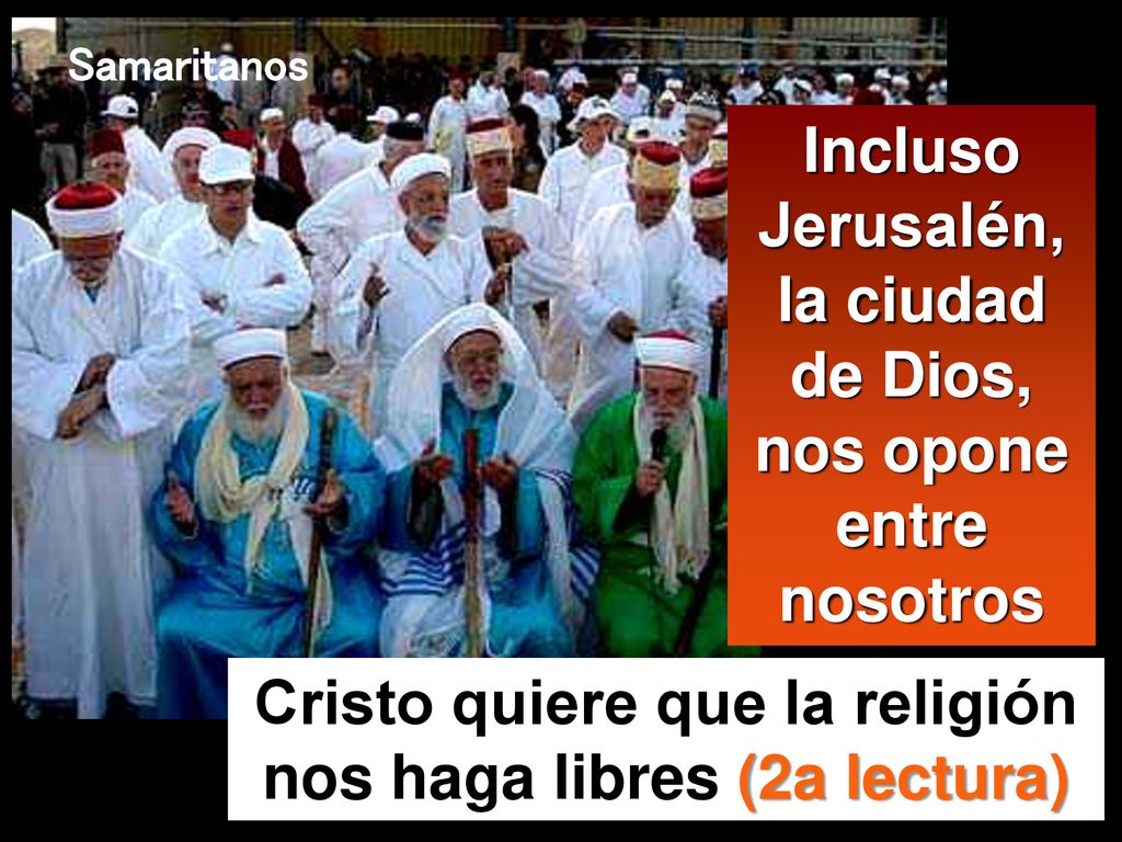 Incluso Jerusalén, la ciudad de Dios, nos opone entre nosotros