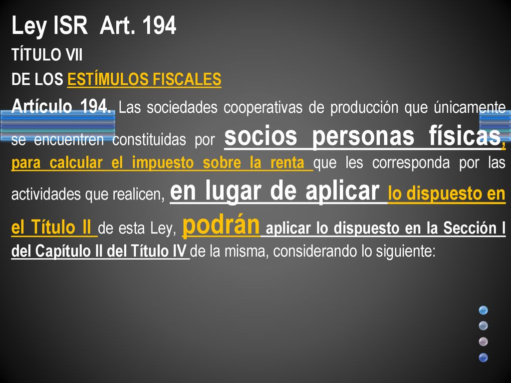 Ley ISR Art. 194 TÍTULO VII. DE LOS ESTÍMULOS FISCALES.