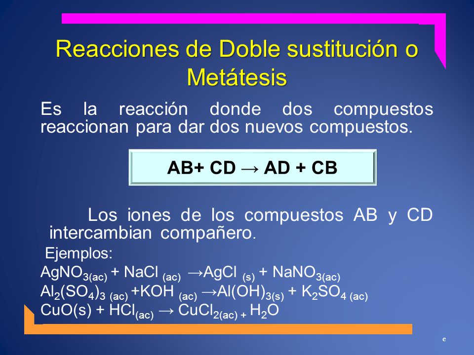 Reacciones de Doble sustitución o Metátesis