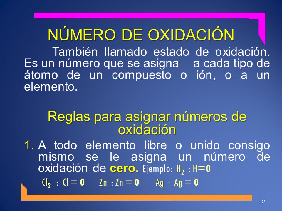 Reglas para asignar números de oxidación