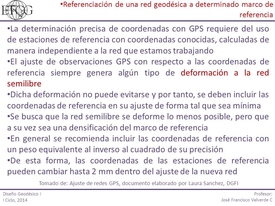 Referenciación de una red geodésica a determinado marco de referencia