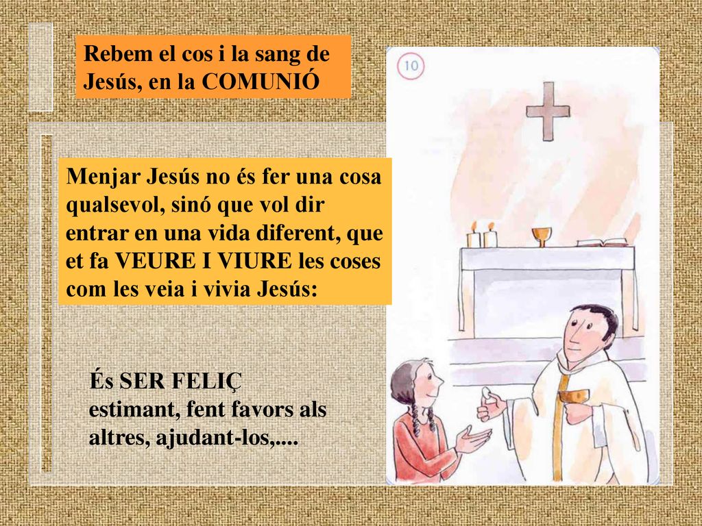 Rebem el cos i la sang de Jesús, en la COMUNIÓ