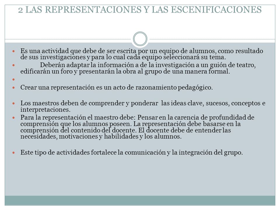 2 LAS REPRESENTACIONES Y LAS ESCENIFICACIONES