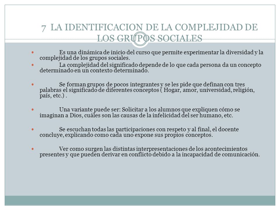 7 LA IDENTIFICACION DE LA COMPLEJIDAD DE LOS GRUPOS SOCIALES
